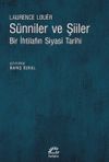 S&uuml;nniler ve Şiiler & Bir İhtilafın Siyasi Tarihi