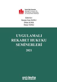 Uygulamalı Rekabet Hukuku Seminerleri 2021