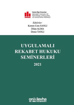 Uygulamalı Rekabet Hukuku Seminerleri 2021