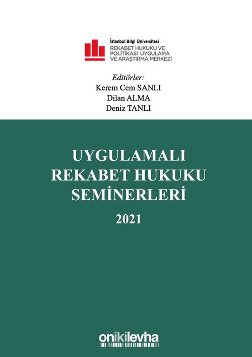 Uygulamalı Rekabet Hukuku Seminerleri 2021