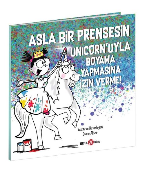 Asla Bir Prensesin Unıcorn'uyla Boyama Yapmasına İzin Verme