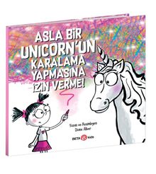 Asla Bir Unıcorn'un Karalama Yapmasına İzin Verme!