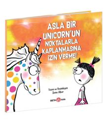 Asla Bir Unicorn'un Noktalarla Kaplanmasına İzin Verme