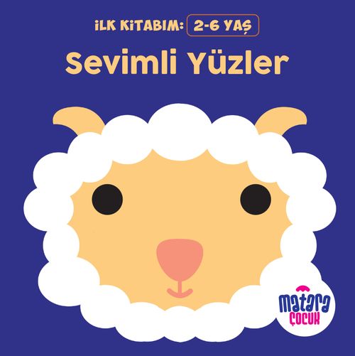 İlk Kitabım – Sevimli Yüzler