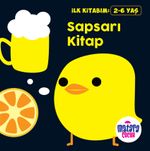 İlk Kitabım – Sapsarı Kitap