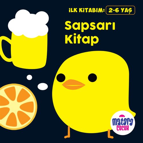 İlk Kitabım – Sapsarı Kitap