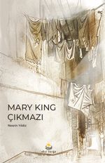 Mary King Çıkmazı