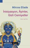 İnisiyasyon, &Acirc;yinler, Gizli Cemiyetler