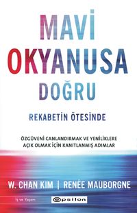 Mavi Okyanusa Doğru & Rekabetin Ötesinde
