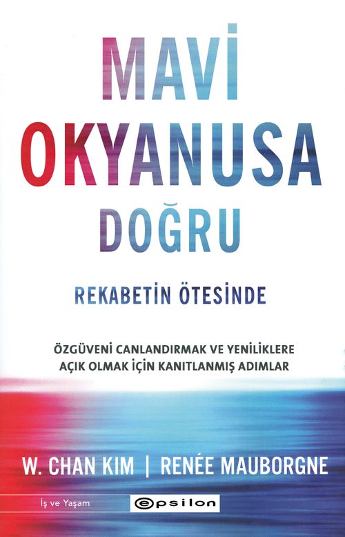 Mavi Okyanusa Doğru & Rekabetin Ötesinde
