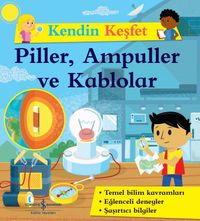 Kendin Keşfet / Piller, Ampuller ve Kablolar