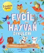 Evcil Hayvan Öyküleri / 5Dakikalık Öyküler