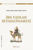 İbn Fadlan Seyahatnamesi