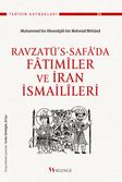 Ravzatü's- Safa'da Fatımîler ve İran İsmailîleri