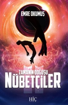 Nöbetçiler / Zamanın Doğuşu