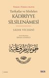 Tar&icirc;katlar ve Silsileleri - Kādiriyye Silsilenamesi