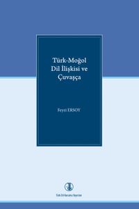 Türk-Moğol Dil İlişkisi ve Çuvaşça