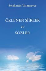 Özlenen Şiirler ve Sözler
