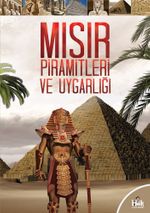 İlk Kütüphanem / Mısır Piramitleri ve Uygarliğı
