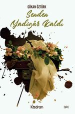 Senden Yadigar Kaldı