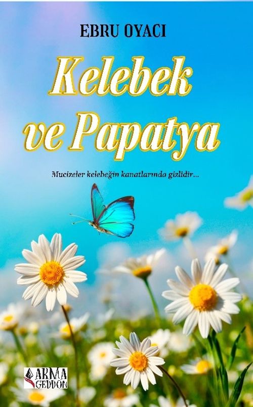 Kelebek ve Papatya