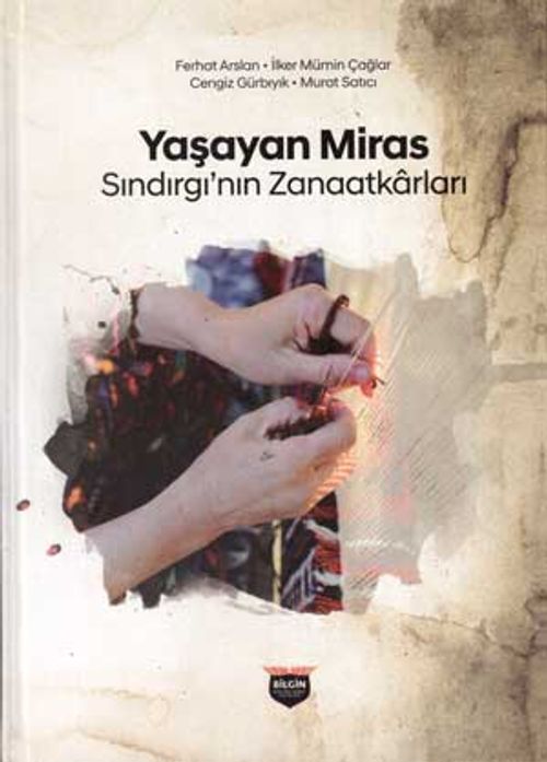 Yaşayan Miras & Sındırgı'nın Zanaatkarları