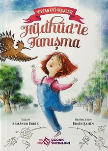 Hüdhüd'le Tanışma Efsanevi Kuşlar 1