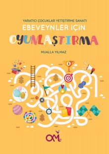 Yaratıcı Çocuklar Yetiştirme Sanatı Ebeveynler İçin Oyunlaştırma