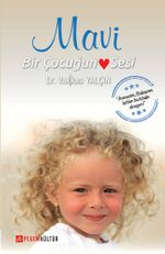 Mavi & Bir Çocuğun Sesi