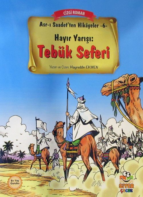 Hayır Yarışı: Tebük Seferi / Asr-ı Saadet'ten Hikayeler 6