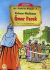 Kırkıncı M&uuml;sl&uuml;man &Ouml;mer Faruk / Asr-ı Saadet'ten Hikayeler 3