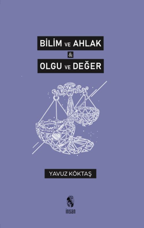Bilim ve Ahlak & Olgu ve Değer