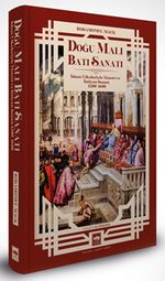 Doğu Malı Batı Sanatı (Ciltli) & İslam Ülkeleriyle Ticaret ve İtalyan Sanatı 1300 - 1600