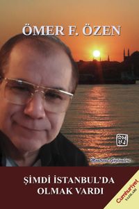 Şimdi İstanbul'da Olmak Vardı