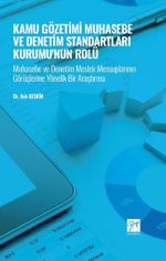 Kamu Gözetimi Muhasebe ve Denetim Standartları Kurumu'nun Rolü