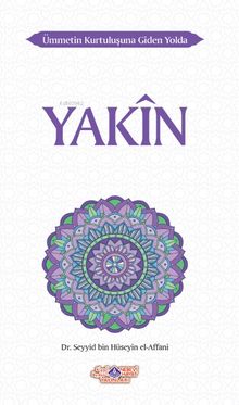 Ümmetin Kurtuluşuna Giden Yolda Yakin