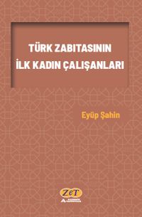 Türk Zabıtasının İlk Kadın Çalışanları