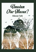 Umudum Olur Musun?