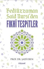 Bediüzzaman Said Nursi'den Fıkhi Tespitler