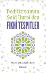 Bediüzzaman Said Nursi'den Fıkhi Tespitler