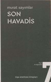 Son Havadis / Kapı Aralığından 7