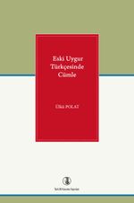 Eski Uygur Türkçesinde Cümle