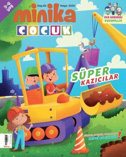 Minika Çocuk Aylık Çocuk Dergisi Sayı: 65 Mayıs 2022