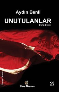 Unutulanlar & Derin Devlet