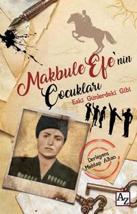 Makbule Efe'nin Çocukları