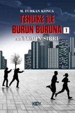 Tehlike ile Burun Buruna