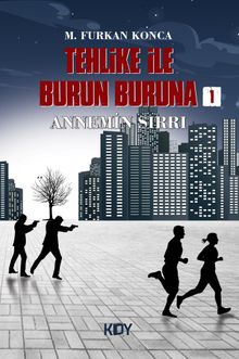 Tehlike ile Burun Buruna