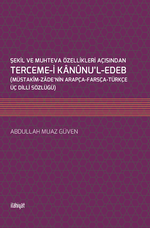 Şekil ve Muhteva Özellikleri Açısından Terceme-i Kanunu'l-Edeb