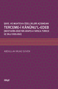 Şekil ve Muhteva Özellikleri Açısından Terceme-i Kanunu’l-Edeb