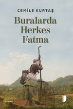 Buralarda Herkes Fatma